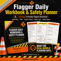 Flagger Daily Workbook & Safety Planner